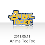 2011.05.11 Animal Toc Toc